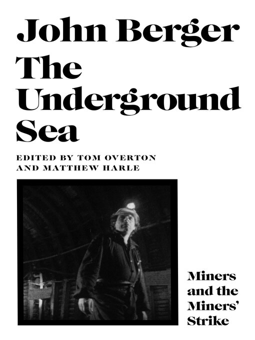 Title details for The Underground Sea by John Berger - Available